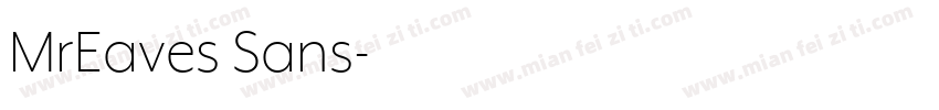 MrEaves Sans字体转换